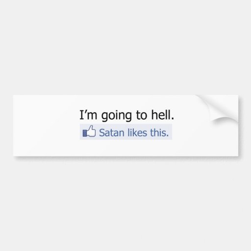 Im Going To Hell Bumper Sticker Zazzle