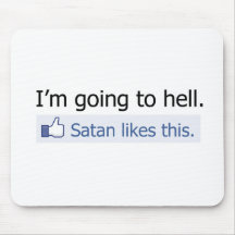 I'm going to hell mouse mat