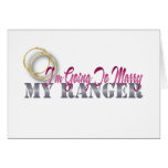 I'm Going To Marry My Ranger Card