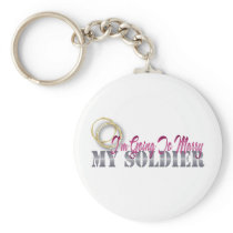 I'm Going To Marry My Soldier Key Chain