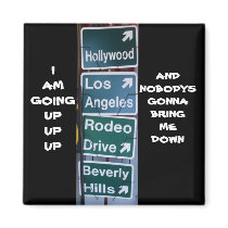 I'M GOING UP HOLLYWOOD magnet