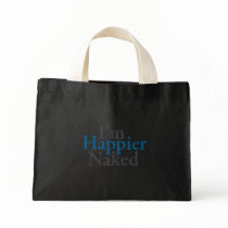 I'm happier naked bags