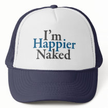 I'm happier naked hats
