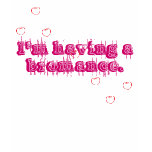 I'm having a bromance. t-shirts