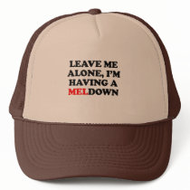 I'm  having a MELdown Mesh Hat