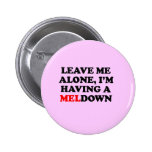 I'm  having a MELdown buttons