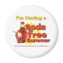 "I'm having a Soda Free Summer" magnet
