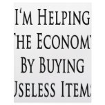 I'm Helping The Economy By Buying Useless Items Customized Letterhead
