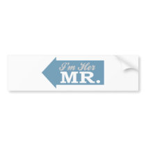 I'm Her Mr. (Blue Arrow) Bumper Stickers