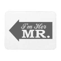 I'm Her Mr. (Gray Arrow) Magnets