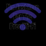I'm Here for the Free Wi-Fi Shirts