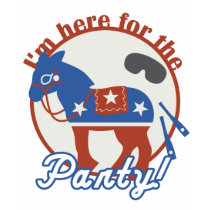 I'm here for the party! t-shirts