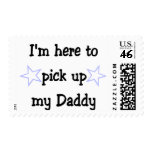 I'm here to pick up my Daddy postage