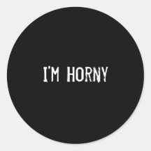 I'm Horny Round Stickers