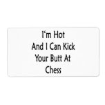 I'm Hot And I Can Kick Your Butt At Chess Personalized Shipping Labels