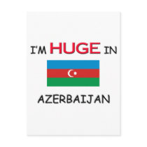 I'm HUGE In AZERBAIJAN postcards by flagshirt I'm HUGE In AZERBAIJAN postcards