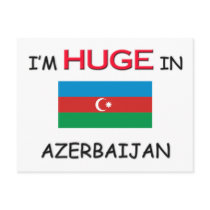 I'm HUGE In AZERBAIJAN postcards by flagshirt I'm HUGE In AZERBAIJAN postcards