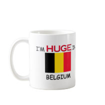 I'm HUGE In BELGIUM mugs by flagshirt I'm HUGE In BELGIUM mugs