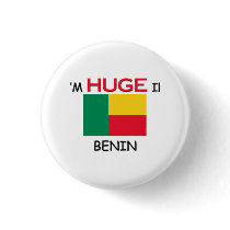 I'm HUGE In BENIN buttons