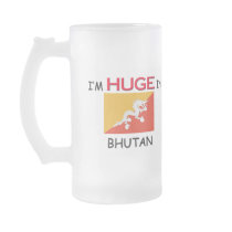 I'm HUGE In BHUTAN mugs
