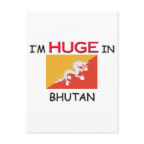 I'm HUGE In BHUTAN postcards