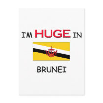 I'm HUGE In BRUNEI postcards