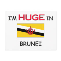 I'm HUGE In BRUNEI postcards