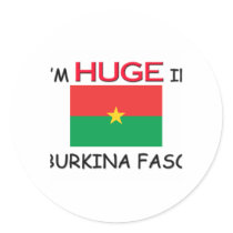 I'm HUGE In BURKINA FASO stickers