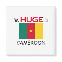I'm HUGE In CAMEROON magnets by flagshirt I'm HUGE In CAMEROON magnets