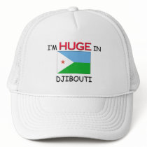 I'm HUGE In DJIBOUTI hats by flagshirt I'm HUGE In DJIBOUTI hats