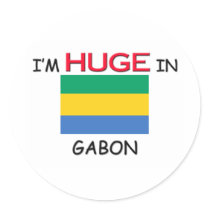 I'm HUGE In GABON stickers