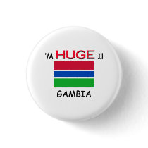 I'm HUGE In GAMBIA buttons