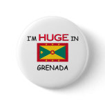 I'm HUGE In GRENADA Pins