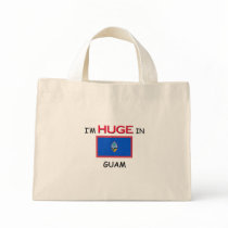 I'm HUGE In GUAM Bag