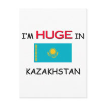 I'm HUGE In KAZAKHSTAN postcards
