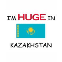 I'm HUGE In KAZAKHSTAN t-shirts by flagshirt I'm HUGE In KAZAKHSTAN t-shirts