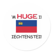 I'm HUGE In LIECHTENSTEIN stickers