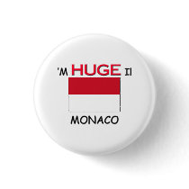 I'm HUGE In MONACO buttons