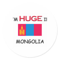 I'm HUGE In MONGOLIA stickers