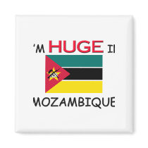 I'm HUGE In MOZAMBIQUE magnets by flagshirt I'm HUGE In MOZAMBIQUE magnets