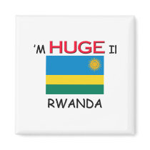 I'm HUGE In RWANDA magnets by flagshirt I'm HUGE In RWANDA magnets