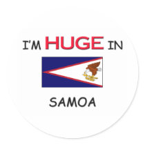 I'm HUGE In SAMOA stickers