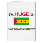 I'm HUGE In SAO TOMAE & PRINCIPE cards