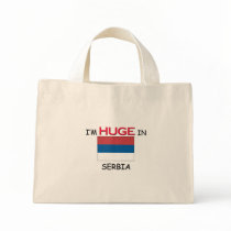 I'm HUGE In SERBIA bags