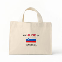 I'm HUGE In SLOVENIA bags