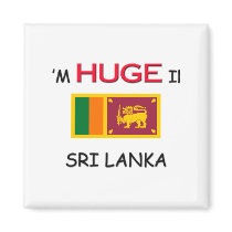 I'm HUGE In SRI LANKA magnets by flagshirt I'm HUGE In SRI LANKA magnets