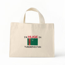 I'm HUGE In TURKMENISTAN bags