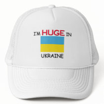 I'm HUGE In UKRAINE Mesh Hat