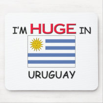 I'm HUGE In URUGUAY mousepads by flagshirt I'm HUGE In URUGUAY mousepads