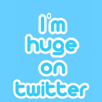 Im Huge on Twitter (Centered) t-shirts